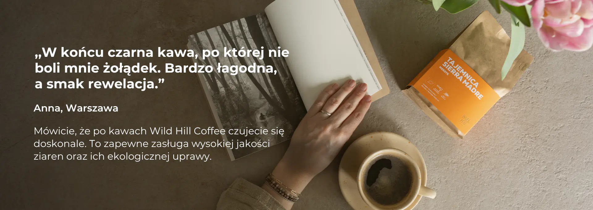 Opinia klientki Anny z Warszawy o kawie Tajemnica Sierra Madre z Meksyku – Wild Hill Coffee